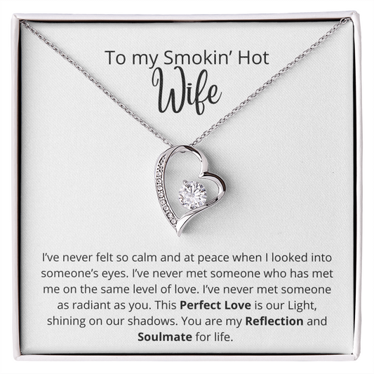 Smokin' Hot Wife - Forever Love Necklace